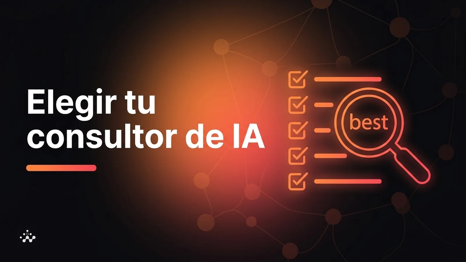 Cómo elegir un consultor de IA y automatización para tu pyme