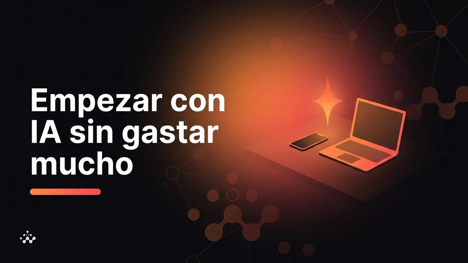 Cómo empezar a usar IA en una pyme sin gastar mucho