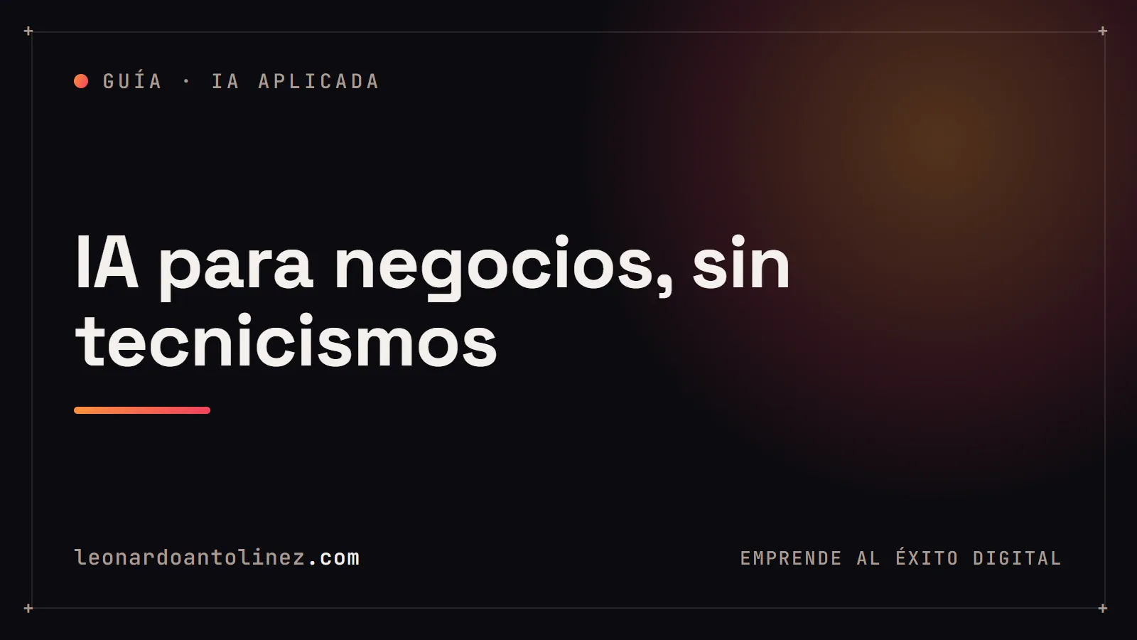 IA para negocios explicada para no técnicos: por dónde empezar